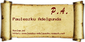 Pauleszku Adelgunda névjegykártya